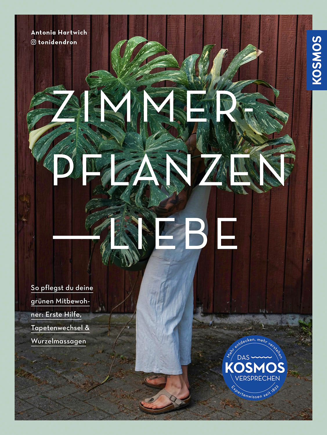 ZIMMERPFLANZENLIEBE- So pflegst du deine grünen Mitbewohner mit Autogram von der Autorin Antonia